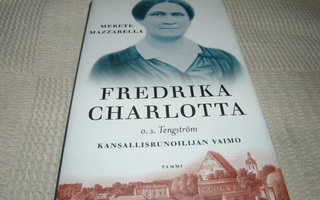 Merete Mazzarella  Fredrika Charlotta, o.s. Tengström