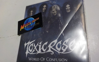 TOXIC ROSE - WORLD OF CONFUSION M-/M- 7'' SINGLE