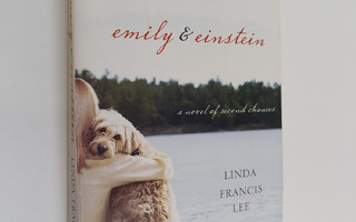 Linda Francis Lee : Emily & Einstein - A Novel of Second ...