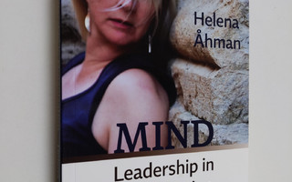 Helena Åhman : Mind leadership in organization