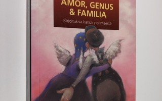 Jyrki Pöysä : Amor, genus & familia : kirjoituksia kansan...