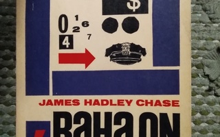 James Hadley Chase: Raha on valttia -pokkari-