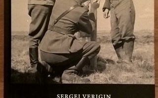 Sergei Verigin: Pettureita vai sodan uhreja
