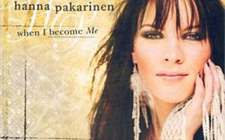HANNA PAKARINEN: When I Become Me CD
