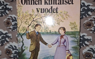 Laura Ingalls Wilder: Onnen kultaiset vuodet 1p