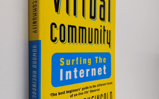 Howard Rheingold : The virtual community : finding connec...