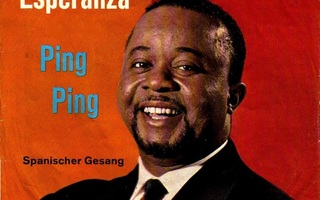 PING PING: Esperanza / Ping Ping  7"