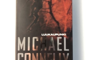 Michael Connelly - Luukaupunki