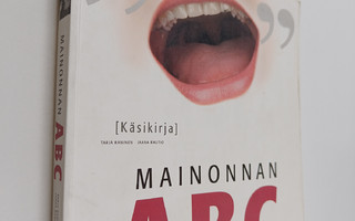 Tarja Raninen : Mainonnan ABC : käsikirja