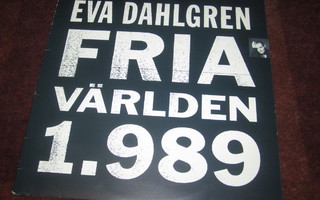 EVA DAHLGREN - FRIA VÄRLDEN 1.989 - LP
