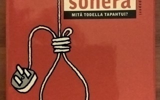 Jouko Marttila: Sonera - Mitä todella tapahtui?