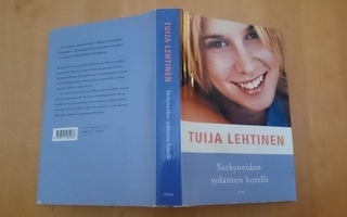 Särkyneiden sydänten hotelli, Tuija Lehtinen 2002 1.p