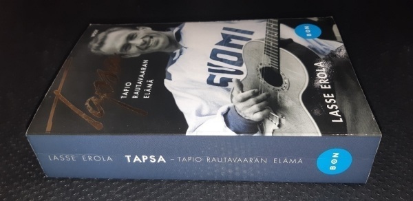 Erola, Lasse : Tapsa - Tapio Rautavaaran elämä 