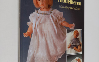 Hildegard Gunzel : Babypuppen Modellieren = Modelling Bab...