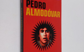 Pedro Almodovar : Pornotähti ja muita juttuja