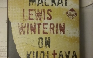 Malcolm Mackay - Lewis Winterin on kuoltava (sid.)