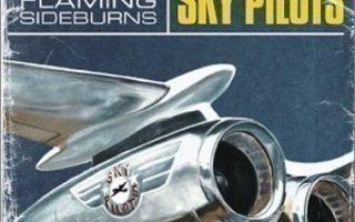 The Flaming Sideburns - Sky Pilots CD