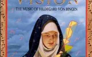 CD: Hildegard Von Bingen - Vision: The Music Of Hildegard Vo
