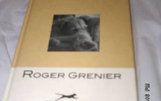 Roger Grenier: Koirana olemisen vaikeus (Sis.pk:t)