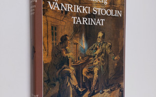 Johan Ludvig Runeberg : Vänrikki Stoolin tarinat