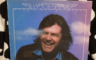 Billy Joe Shaver – When I Get My Wings LP