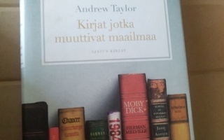 Andrew Taylor: Kirjat jotka muuttivat maailmaa