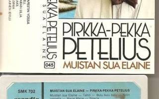 Pirkka Pekka Petelius: Muistan sua Elaine – C-kasetti 1984