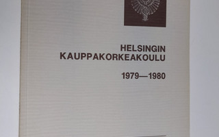 Helsingin kauppakorkeakoulu : Kertomus lukuvuodesta 1979-...