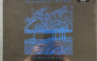 Weathered Statues Borderlands LP Vinyl