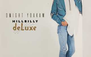 DWIGHT YOAKAM - Hillbilly DeLuxe LP