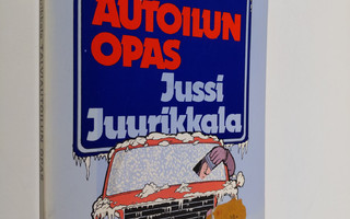 Jussi Juurikkala : Talviautoilun opas