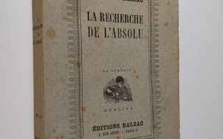 Honore de Balzac : La Recherche de L'absolu