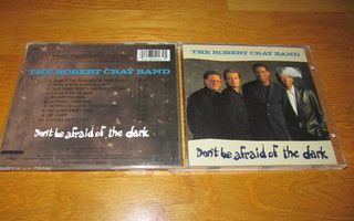 The Robert Cray Band: Don't Be Afraid of the Dark CD