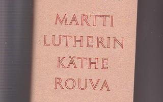 Luise Koppen, Martti Lutherin Käthe rouva, 1963.
