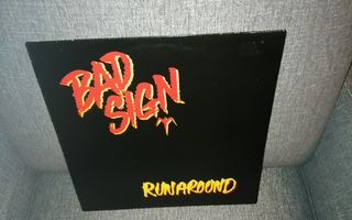 Bad Sign: Runaround LP