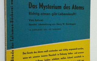 Asturel : Das Mysterium des Atems : Richtig atmen gibt Le...