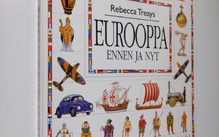 Rebecca Treays : Eurooppa ennen ja nyt