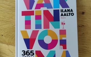 Ilana Aalto: Vartin voima