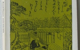 Yoshida Kenkô: Joutilaan mietteitä, Tammi 1978. 156 s.