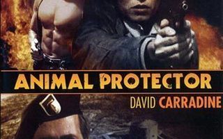 ANIMAL PROTECTOR	(57 028)	UUSI	-SV-	DVD	david carradine	1989