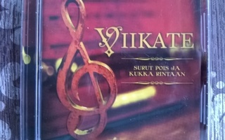 Viikate – Surut Pois Ja Kukka Rintaan