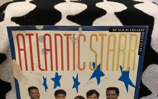 Atlantic Starr – If Your Heart Isn't In It 12"