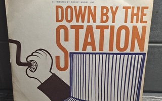 Down by the station 7"