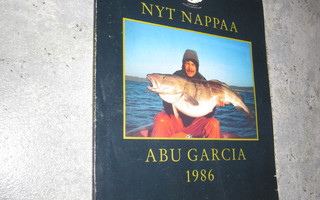 Abu Garcia, Nyt nappaa luettelo 1986