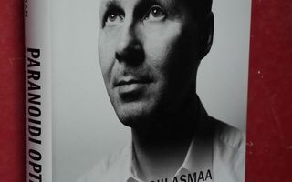 Risto Siilasmaa: Paranoidi optimisti (Nokia ym.)