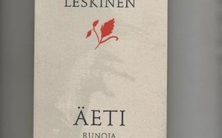 Leskinen, Juice: Äeti, Kirjayhtymä 1994, nid., 1.p., K3 ++