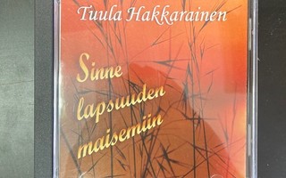 Tuula Hakkarainen - Sinne lapsuuden maisemiin CD