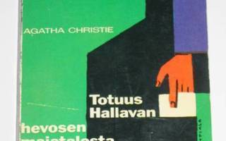 Agatha Christie: Totuus Hallavan hevosen majatalosta (1962)