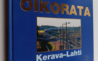 Risto Lounema : Oikorata Kerava-Lahti