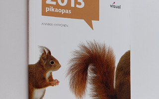 Annikki Hyppönen : PowerPoint 2013 : pikaopas - PowerPoin...